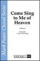 Come Sing to Me of Heaven TTBB choral sheet music cover